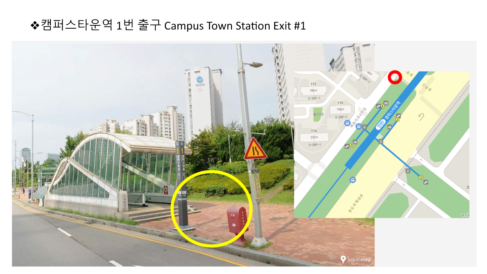 Street photo and location map of the shuttle bus stop at Campus Town Station Exit 1.