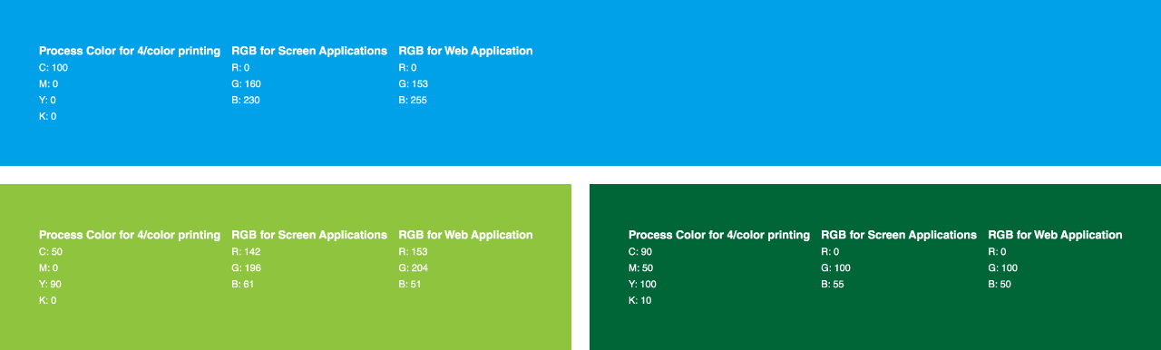 BI 칼라 정책 이미지 / 주 색상(파란색) : Process Color for 4/color printing(C:100, M:0, Y:0, K:0), RGB for Screen Applications(R:0, G:160, B:230), RGB for Web Applications(R:0, G:153, B:255) / 보조색상(초록색) : Process Color for 4/color printing(C:50, M:0, Y:90, K:0), RGB for Screen Applications(R:142, G:196, B:61), RGB for Web Applications(R:153, G:204, B:51) / 보조색상(진녹색) : Process Color for 4/color printing(C:90, M:50, Y:100, K:10), RGB for Screen Applications(R:0, G:100, B:55), RGB for Web Applications(R:0, G:100, B:50)